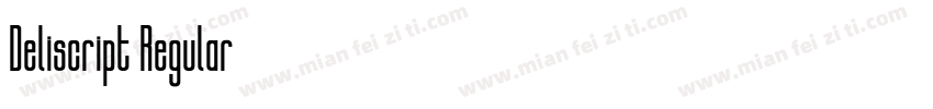 Deliscript Regular字体转换